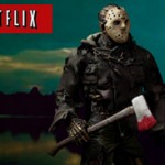 Netflix Streaming Friday the 13th In December